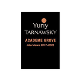 Academe Grove: Interviews 2017-2023