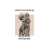 Peripeteia in Slow Motion