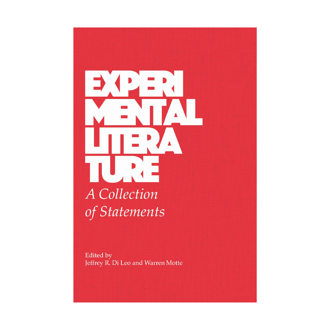 Experimental Writing Examples Art and Literary Works published by the Journal of Experimental Fiction